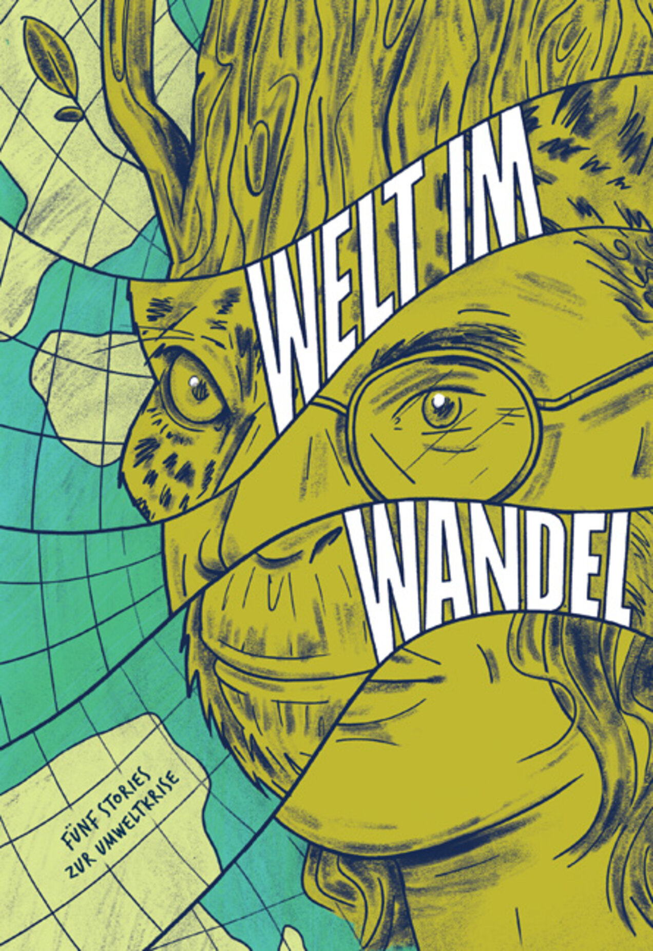 Cover image of the graphic novel 'Welt im Wandel', showing a sketch of a person's face segmented by lines that merge with lines on a globe in the background